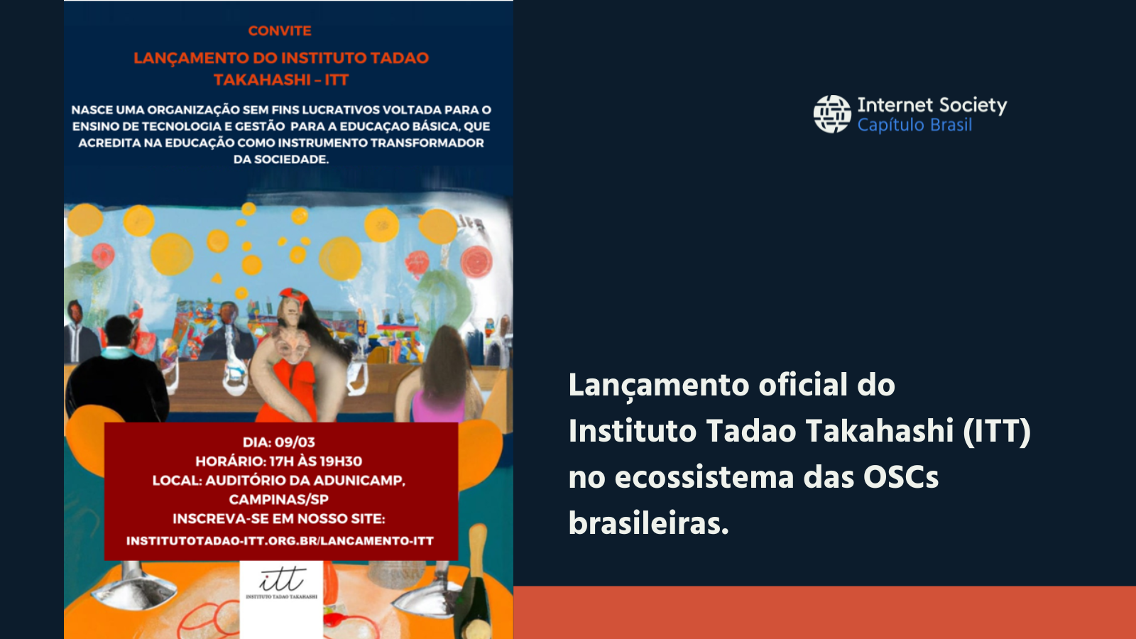 Lançamento oficial do Instituto Tadao Takahashi (ITT) no ecossistema das OSCs brasileiras.
